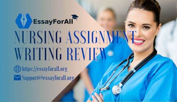 Nursing Assignment Writing Review