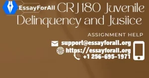 CRJ 180 Juvenile Delinquency and Justice Assignment Help