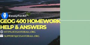GEOG 400 Homework Help & Answers