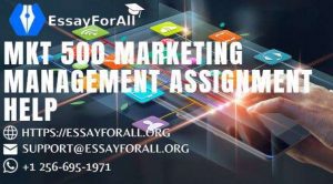 MKT 500 Marketing Management Assignment Help