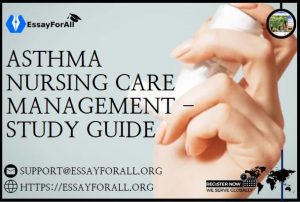 Asthma Nursing Care Management and Study Guide