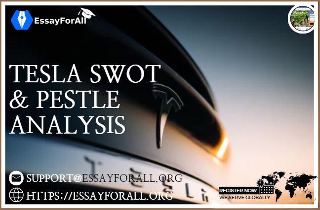 Tesla SWOT & PESTLE Analysis
