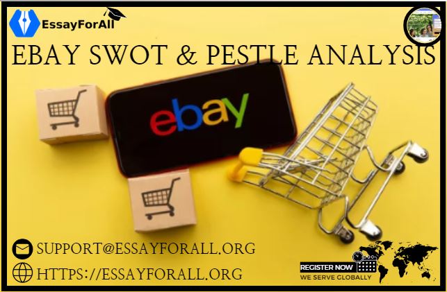 eBay SWOT & PESTLE Analysis