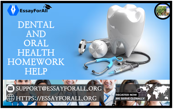 Dental and Oral Health Homework Help